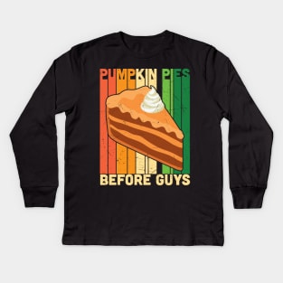 Pies Before Guys Kids Long Sleeve T-Shirt